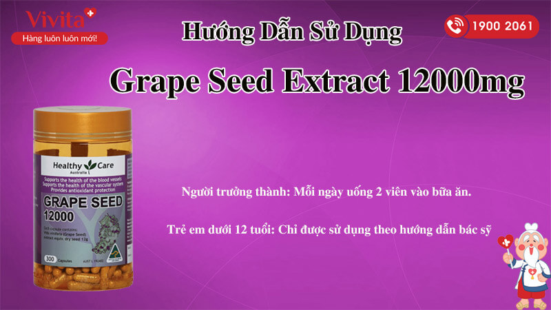 hướng dẫn sử dụng healthy care grape seed extract 12000mg