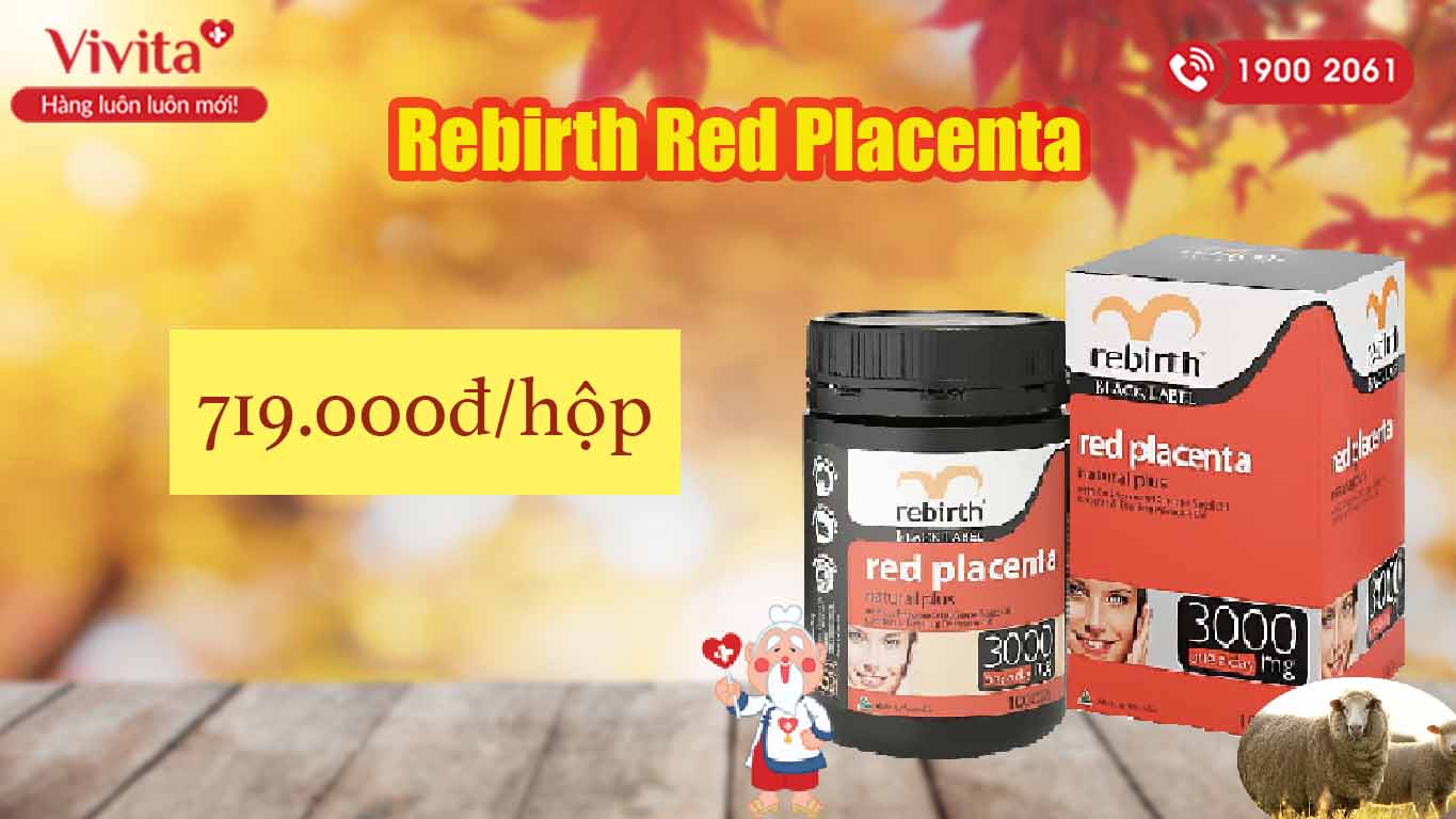 viên uống rebirth red placenta 3000mg