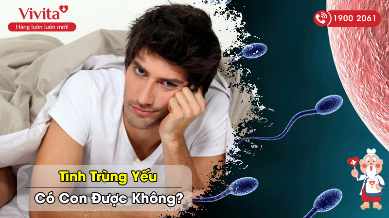 tinh trùng yếu có con được không