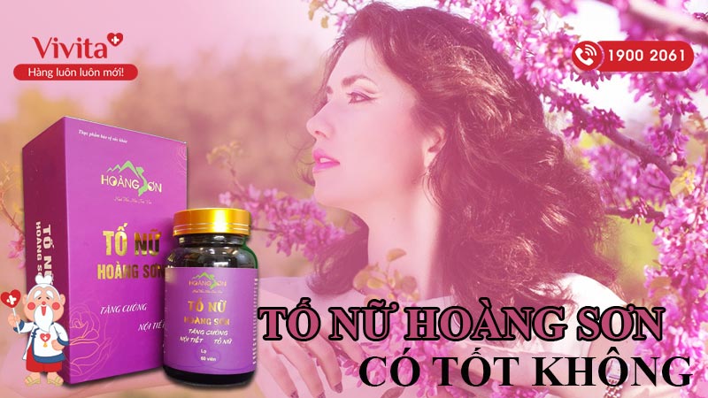 [Chia Sẻ Từ Người Dùng] Tố Nữ Hoàng Sơn Có Tốt Không?