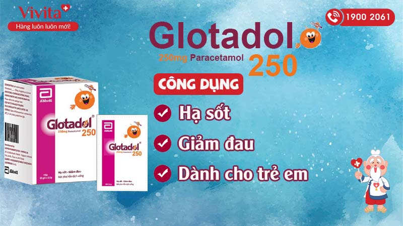 Công dụng Glotadol 250mg