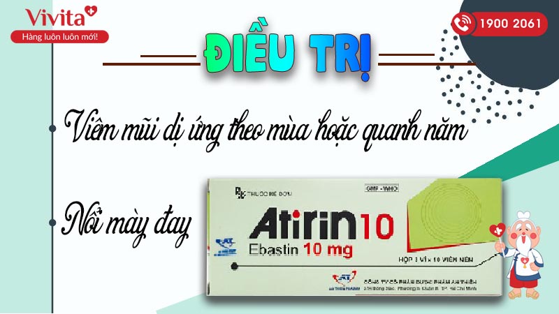 Công dụng thuốc chống dị ứng Atirin 10mg