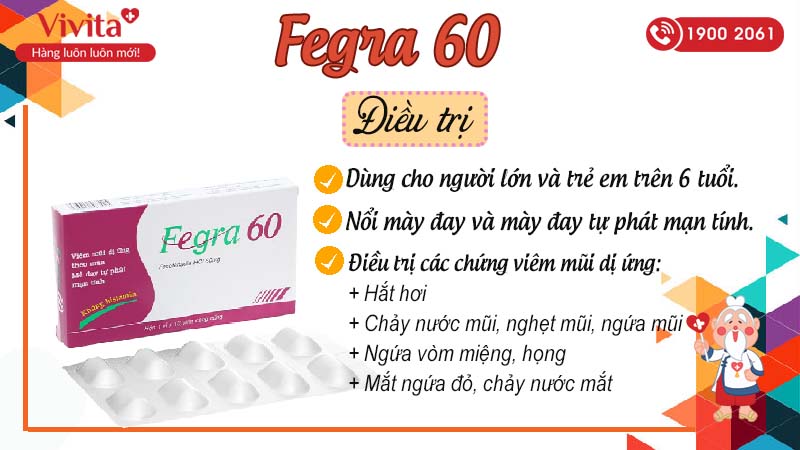 Công dụng thuốc chống dị ứng Fegra 60mg