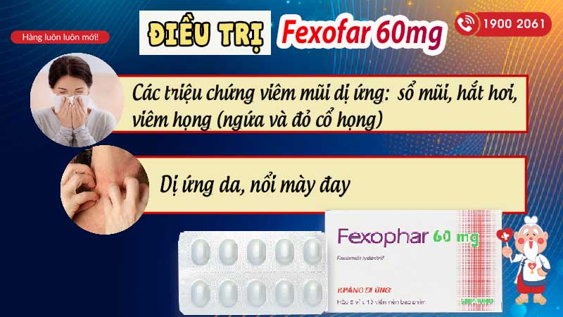 Công dụng thuốc chống dị ứng Fexophar 60mg