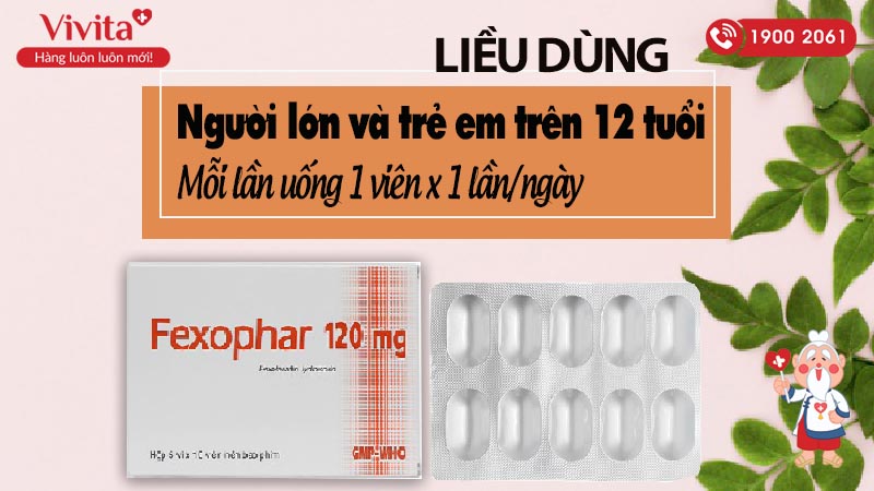 Liều dùng của thuốc chống dị ứng Fexophar 120mg