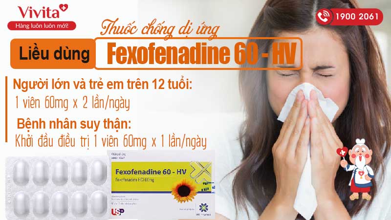 Liều dùng của thuốc chống dị ứng Fexofenadine 60 - HV 