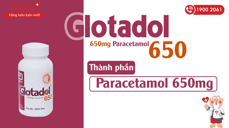 Thành phần thuốc giảm đau, hạ sốt Glotadol 650mg 