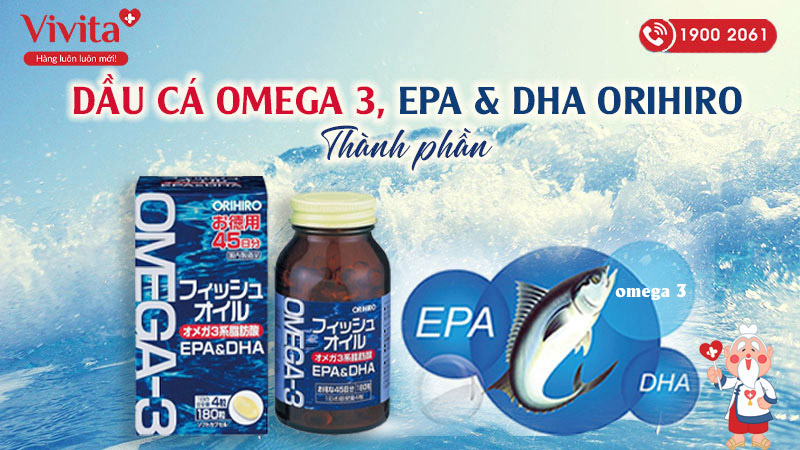 thanh phan vien uong bo sung Omega-3 EPA, DHA Orihiro