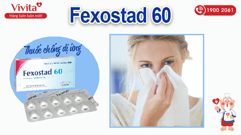 Thuốc chống dị ứng Fexostad 60
