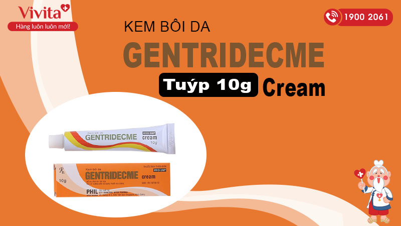 Thuốc bôi da Gentridecme-cream