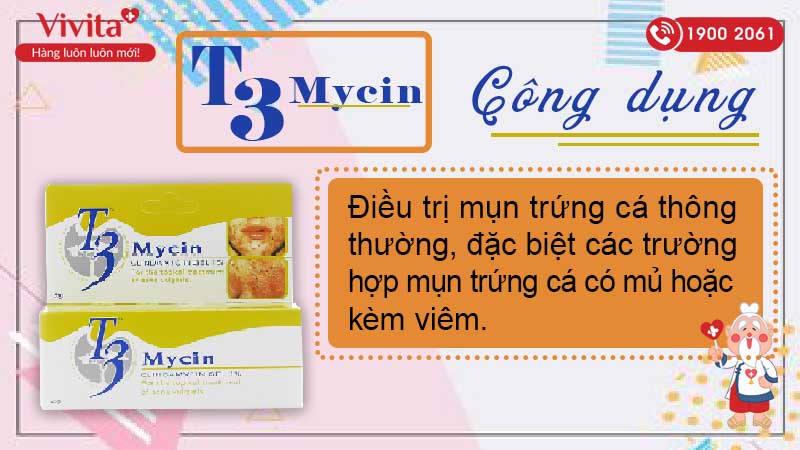 Công dụng của gel trị mụn T3 Mycin