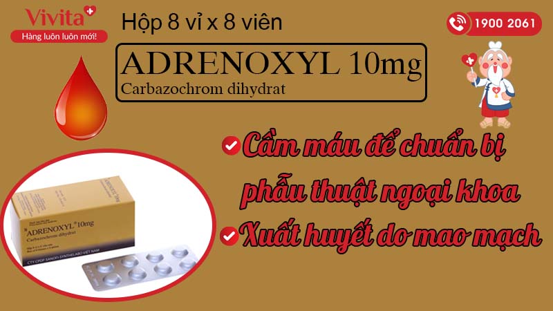 Công dụng adrenoxyl 10mg