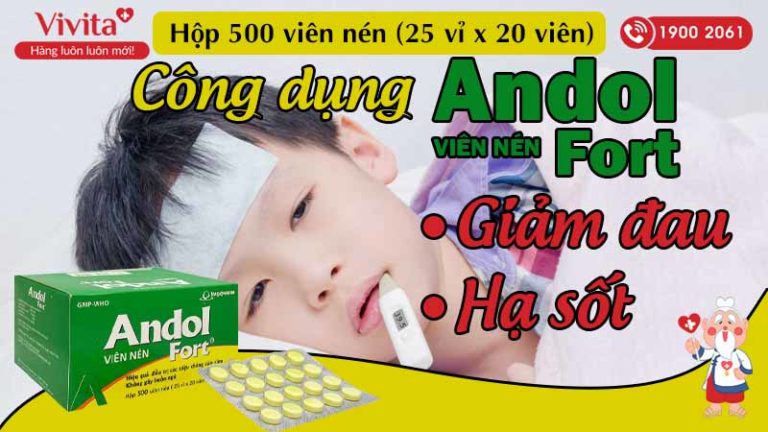 Thuốc giảm đau, hạ sốt Andol fort Hộp 500 viên - Nhà thuốc VIVITA