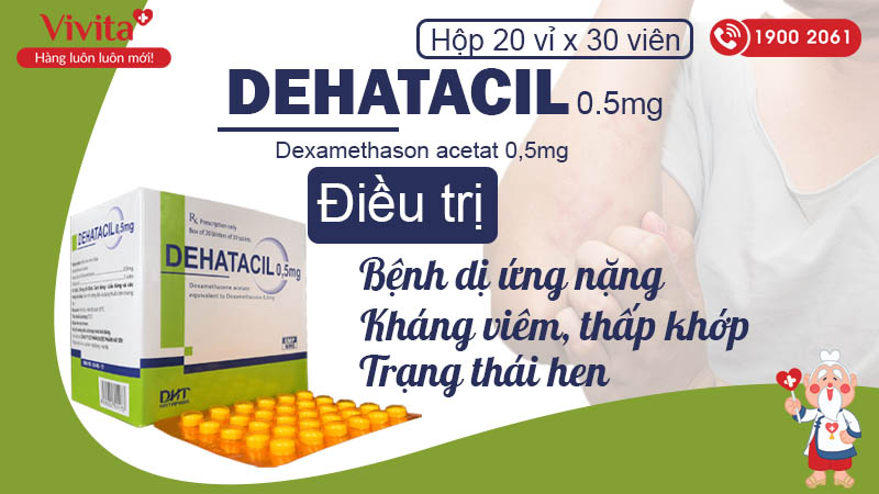 công dụng thuốc dehatacil 0.5mg hộp 600 viên