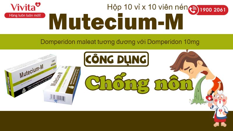 Công dụng Thành phần Thuốc chống nôn mutecium-m 10mg