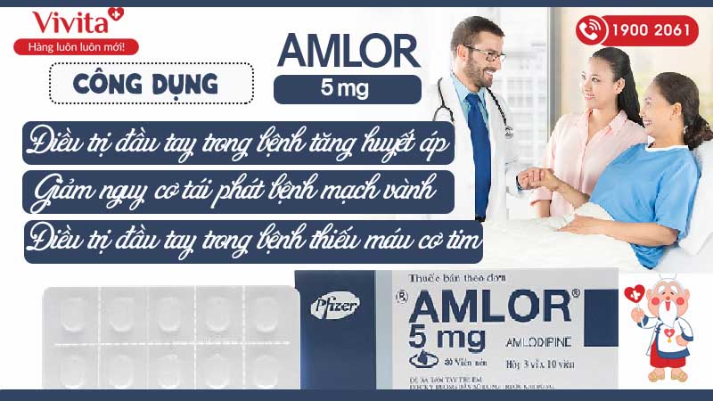 Công dụng hoạt chất thuốc trị cao huyết áp Amlor 5mg