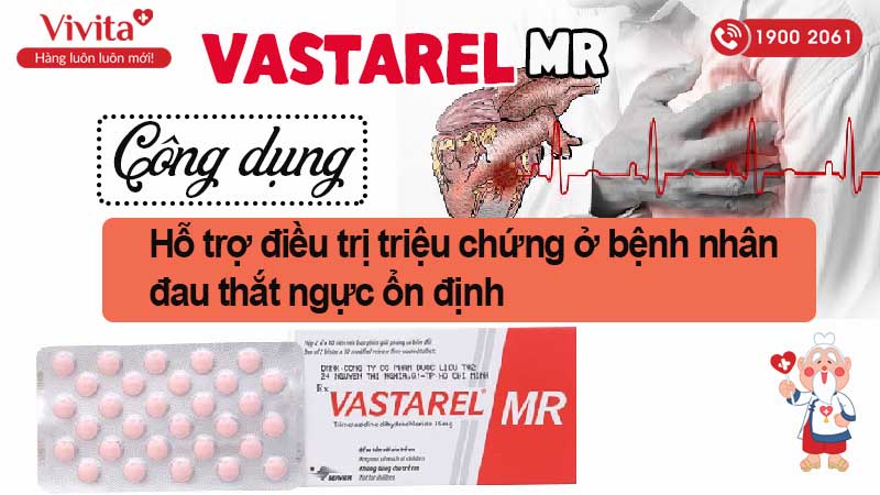 Công dụng thuốc trị đau thắt ngực Vastarel MR 