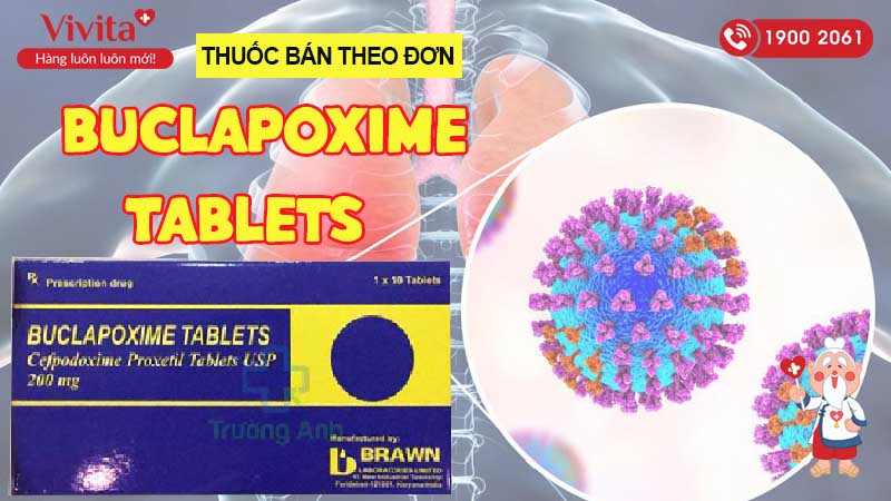 Thuốc kháng sinh trị nhiễm khuẩn Buclapoxime Tablets
