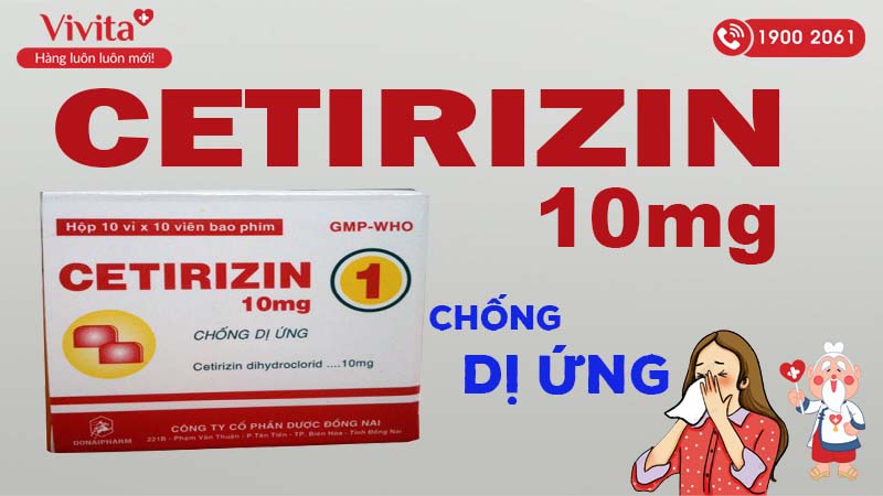 Thuốc chống dị ứng Cetirizine 10mg Đồng Nai