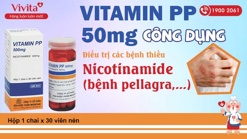 Công dụng Vitamin PP 500mg Mekophar chai 30 viên 