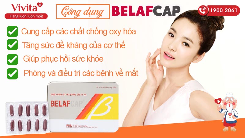 Công dụng của thuốc Belaf Cap