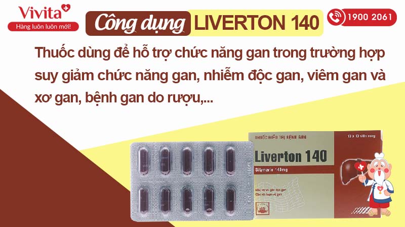 Công dụng thuốc trị bệnh gan Liverton 140