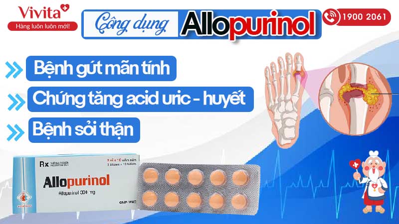 Công dụng của thuốc trị gút Allopurinol 300mg