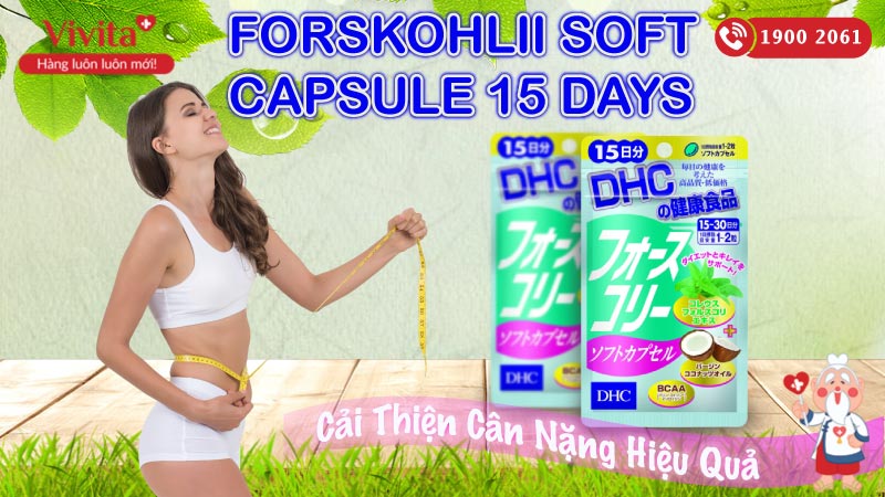 forskohlii soft capsule 15 days có tốt không