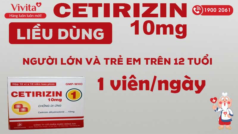 Liều dùng Thuốc chống dị ứng Cetirizine 10mg Đồng Nai