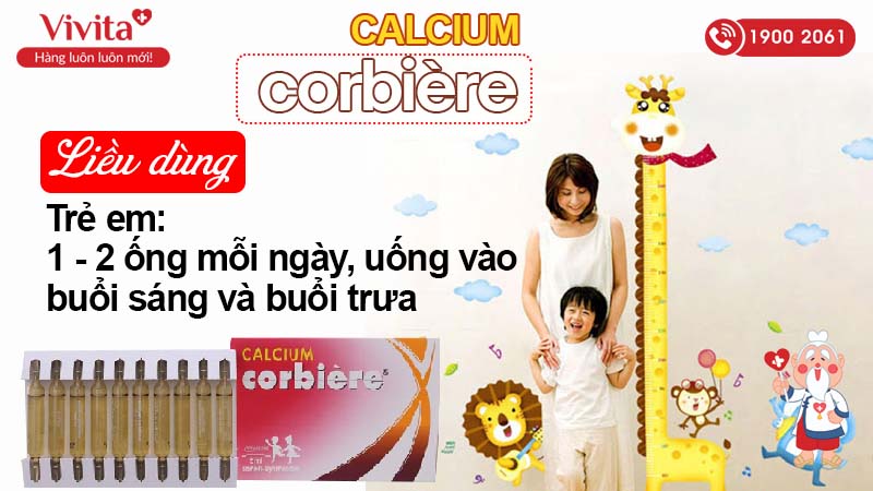 Liều dùng của thuốc bổ sung canxi Calcium Corbière 5ml