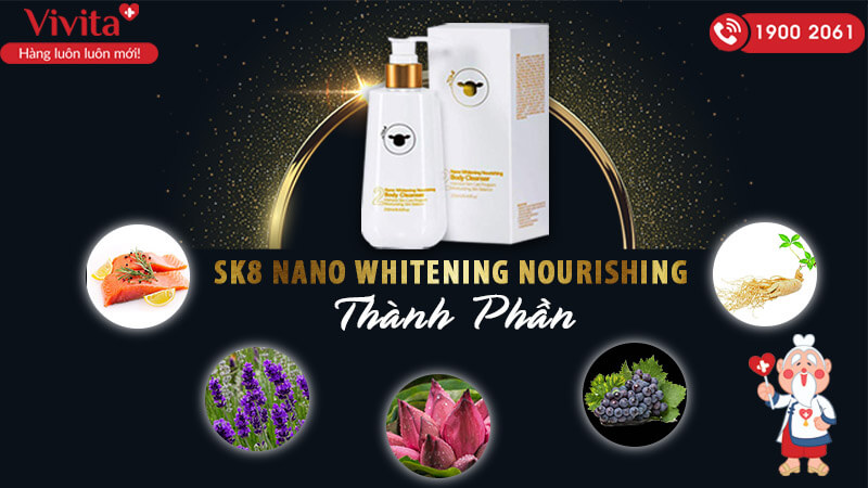 Thành phần sữa tắm trắng da SK8 Nano Whitening Nourishing