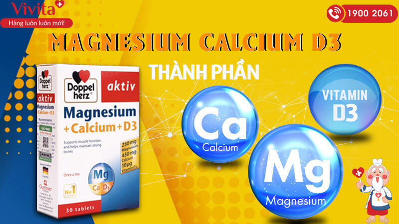 Thành phần viên uống xương khớp Magnesium Calcium D3