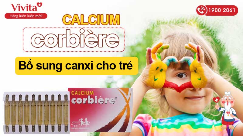 Thuốc bổ sung canxi cho bé Calcium Corbiere 5ml