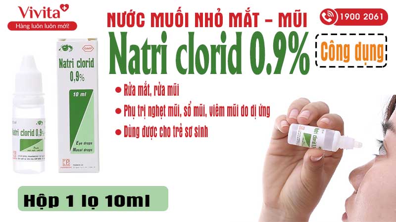 Công dụng nước muối nhỏ mắt Natri clorid 0.9%