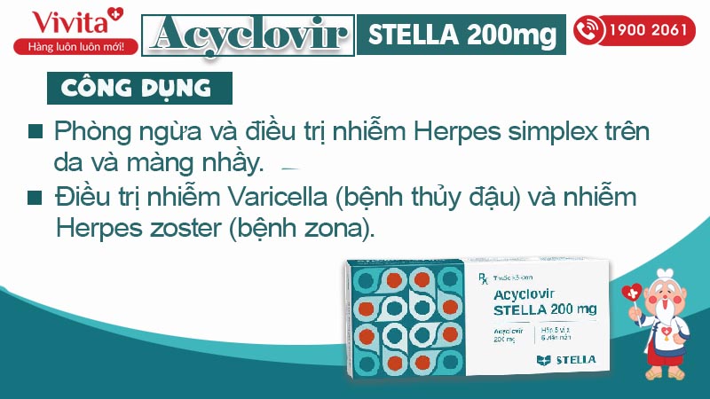 Công dụng (Chỉ định) của thuốc kháng virus Acyclovir Stella 200mg