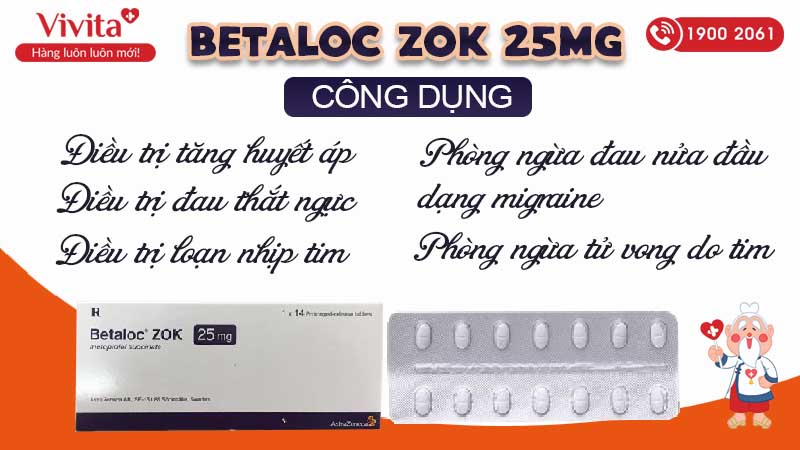 Công dụng (Chỉ định) của thuốc Betaloc Zok 25mg