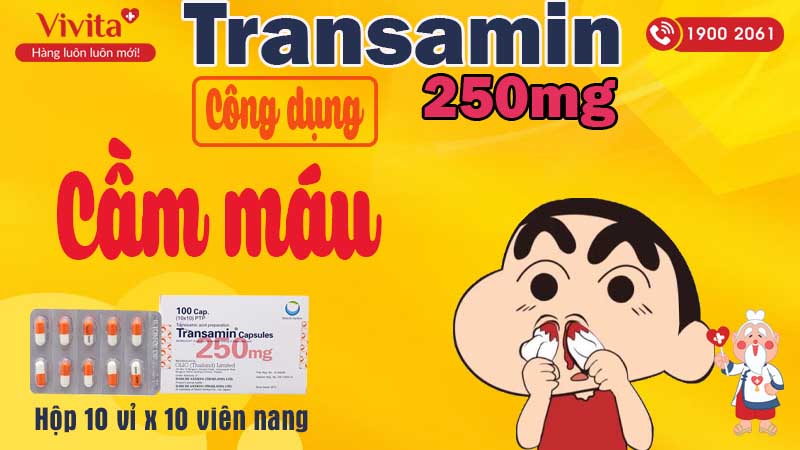 Công dụng thuốc transamin 250mg