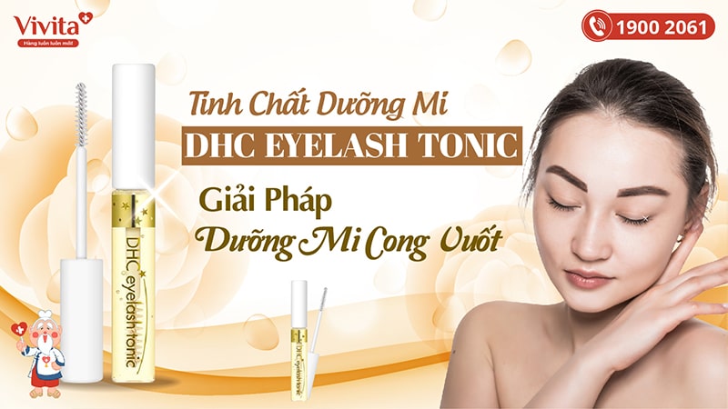 gioi-thieu-tinh-chat-duong-mi-DHC-Eyelash-Tonic
