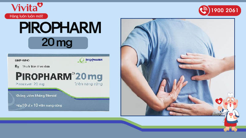 Thuốc giảm đau, kháng viêm Piropharm 20mg Imexpharm