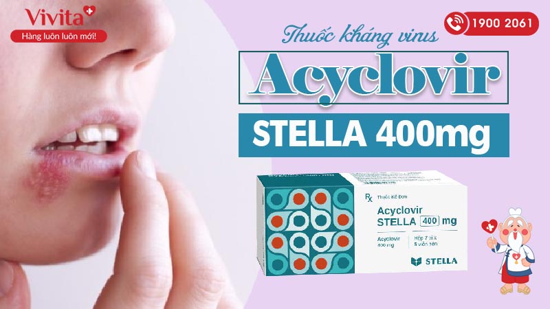 Thuốc kháng virus Acyclovir Stella 400mg