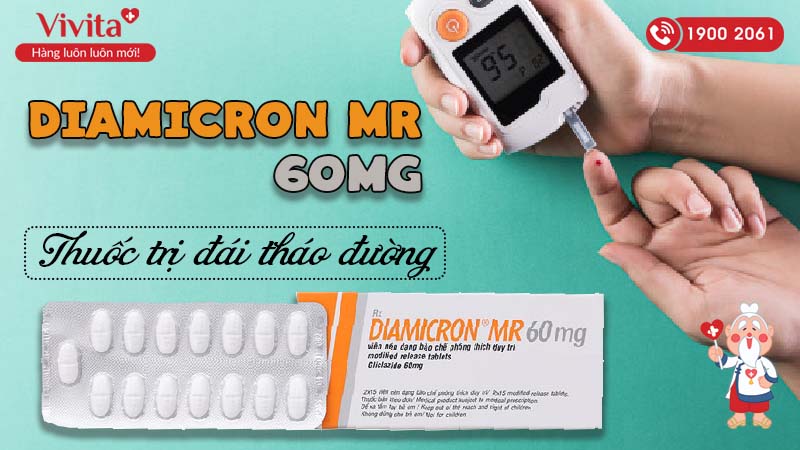 Thuốc trị tiểu đường Diamicron MR 60mg