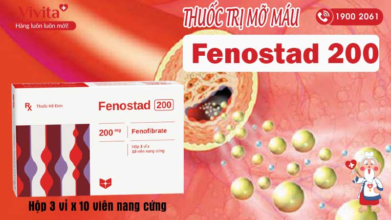 Thuốc trị mỡ máu Fenostad 200