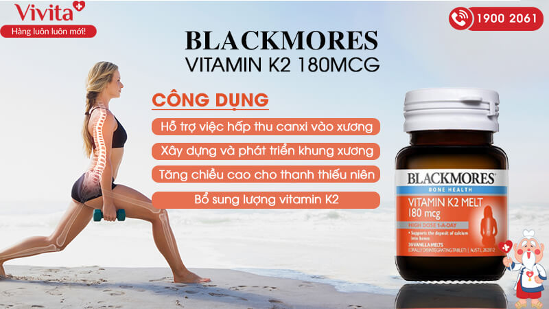 công dụng Blackmores Vitamin K2 180mcg