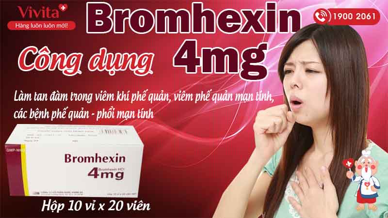 Công dụng bromhexin 4mg