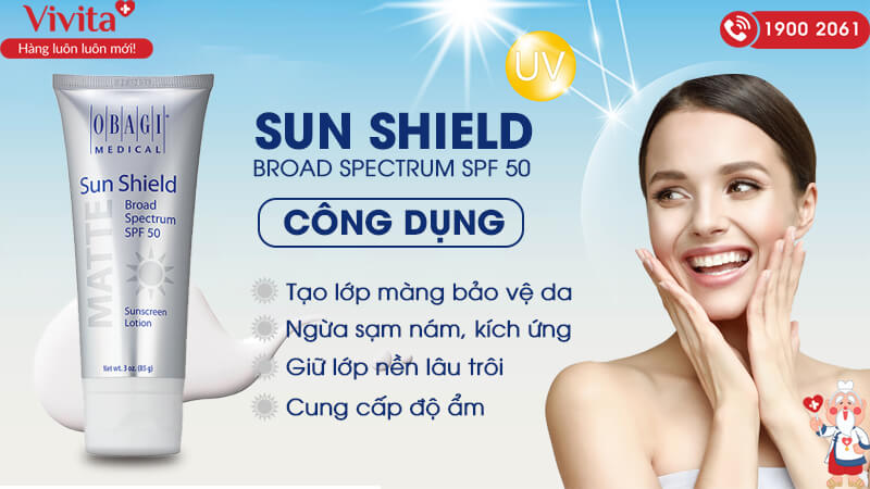 công dụng Obagi Sun Shield Broad Spectrum SPF 50
