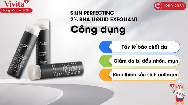 công dụng Skin Perfecting 2% BHA Liquid Exfoliant