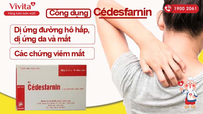 Công dụng của thuốc Cédesfarnin