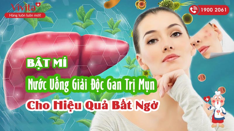 nước uống giải độc gan trị mụn