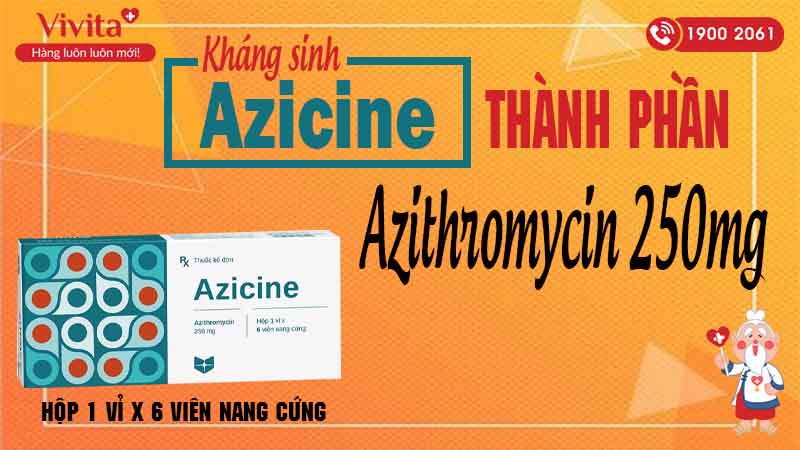 Thành phần Thuốc kháng sinh azicine