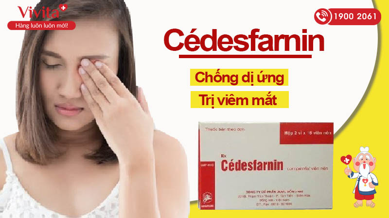 Thuốc trị viêm mắt, chống dị ứng Cédesfarnin